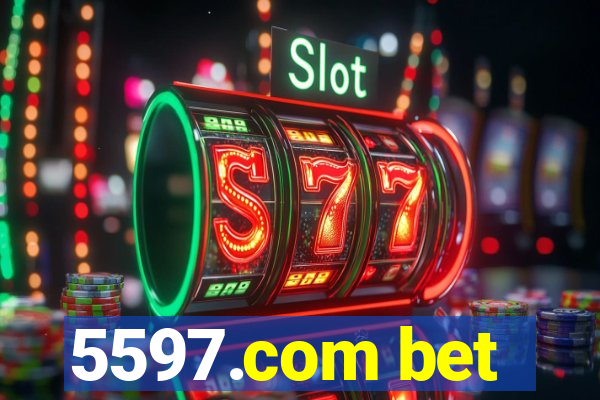 5597.com bet